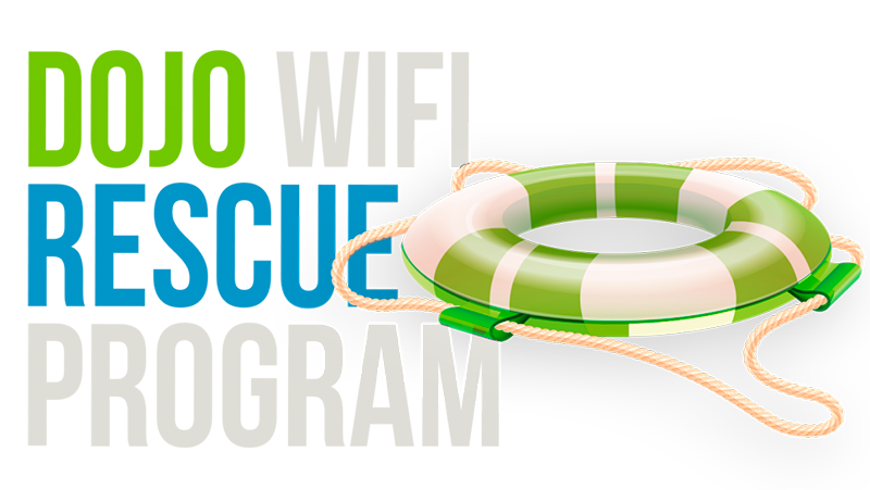dojo-wifi-rescue-program